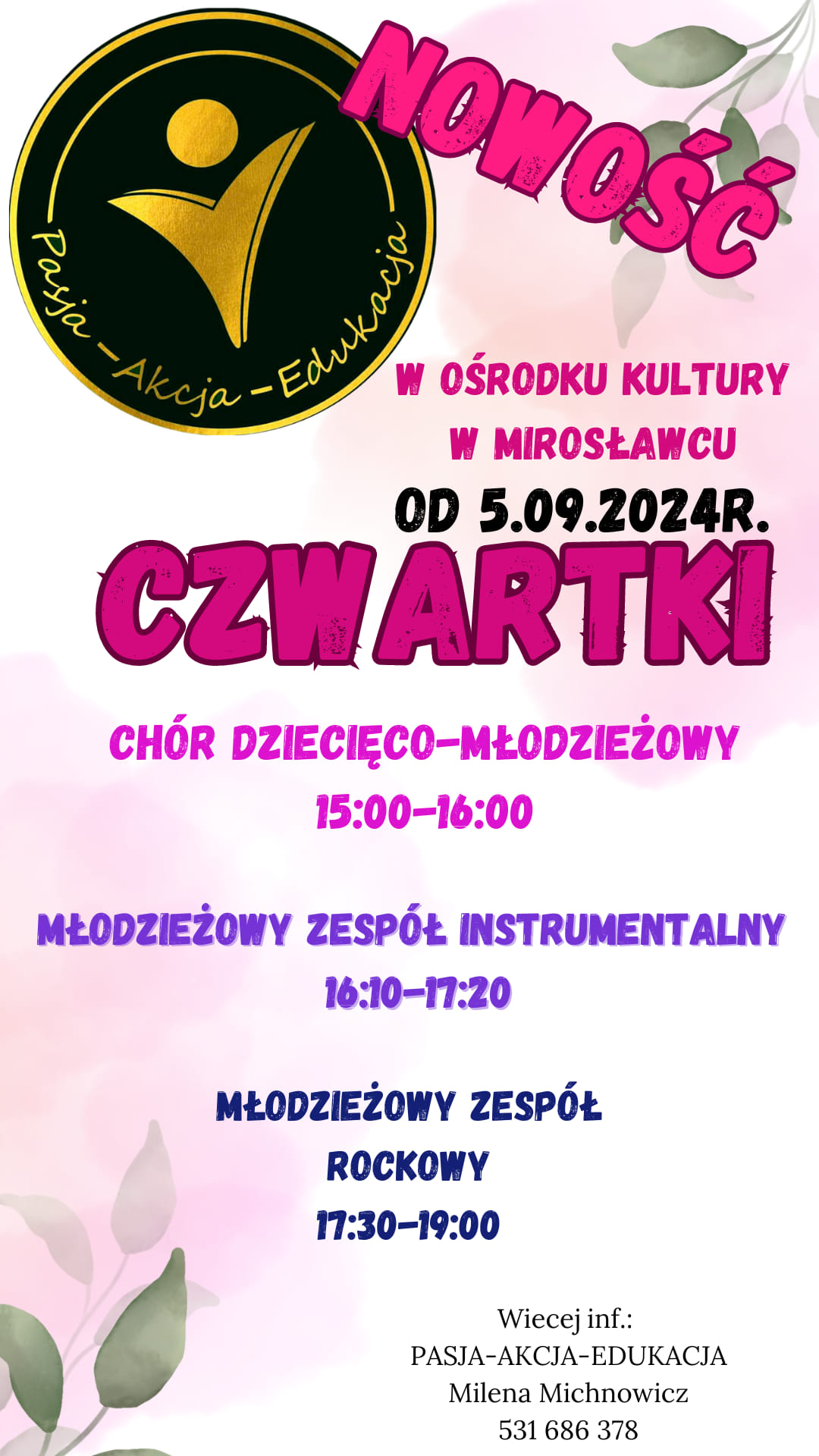 Pasja-Akcja-Edukacja zaprasza na zajęcia w ośrodku kultury w każdy czwartek (od 5 września), w godzinach 15.00-16.00 chór dziecięco młodzieżowy, godzina 16.10-17.20 młodzieżowy zespół instrumentalny, godzina 17.30-19.00 młodzieżowy zespół rokowy